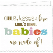 Wenskaart Cuddles, kisses & love, that's what babies are made of! - Mail-Box QU1322